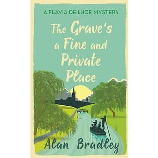 The Grave's a Fine and Private Place