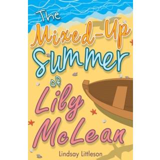 The Mixed-Up Summer of Lily McLean