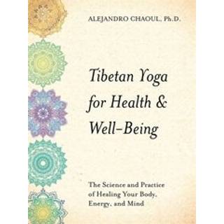 Tibetan Yoga for Health & Well-Being