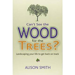 Can't See the Wood for the Trees?