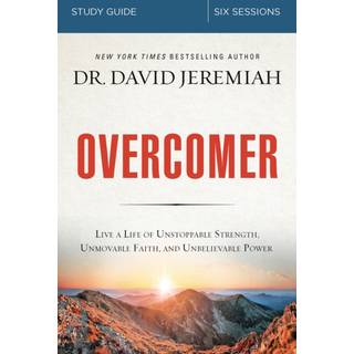 Overcomer Bible Study Guide (4, 2018) | Dr. David Jeremiah