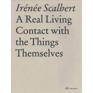 A Real Living Contact with the Things Themselves