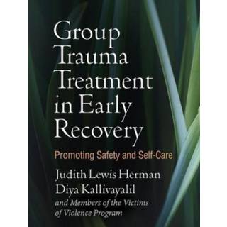 Group Trauma Treatment in Early Recovery