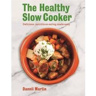 The Healthy Slow Cooker