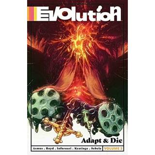 Evolution Volume 2: Adapt & Die