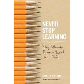 Never Stop Learning