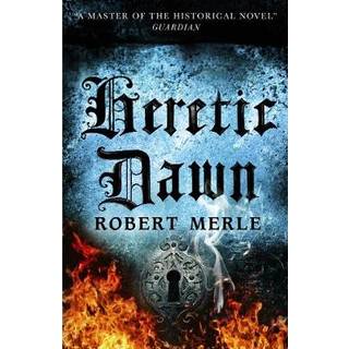 Heretic Dawn: Fortunes of France 3