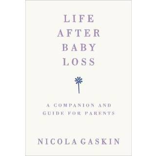 Life After Baby Loss