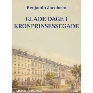 Glade dage i Kronprinsessegade