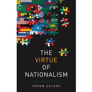 The Virtue of Nationalism