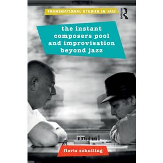 The Instant Composers Pool and Improvisation Beyond Jazz