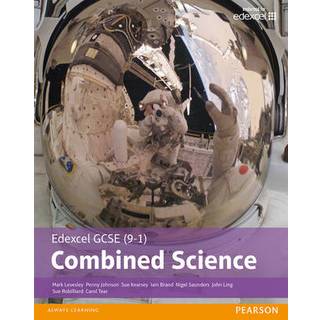 Edexcel GCSE (9-1) Combined Science Student Book (Edexcel (9-1) GCSE Science 2016)