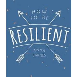 How to Be Resilient