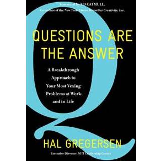 Questions Are the Answer