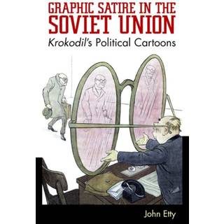 Graphic Satire in the Soviet Union