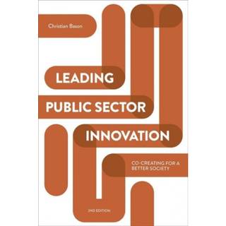 Leading Public Sector Innovation (Second Edition)