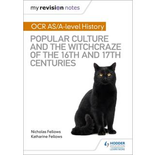 My Revision Notes: OCR A-level History: Popular Culture and the Witchcraze of the 16th and 17th Centuries