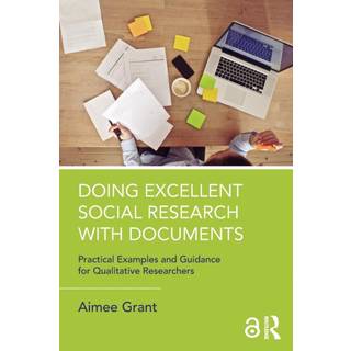 Doing Excellent Social Research with Documents