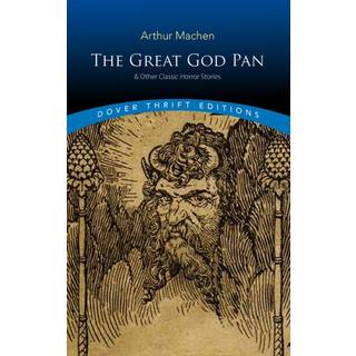 The Great God Pan & Other Classic Horror Stories