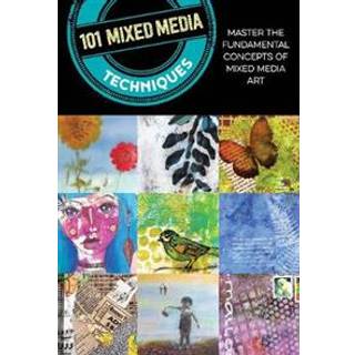 101 Mixed Media Techniques