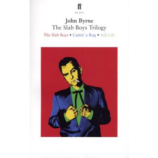 The Slab Boys Trilogy
