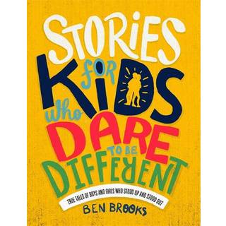 Stories for Kids Who Dare to be Different