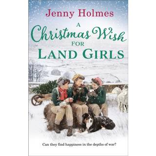 A Christmas Wish for the Land Girls