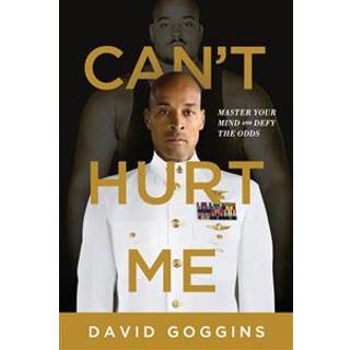 Can't Hurt Me af David Goggins