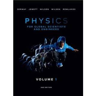 Physics For Global Scientists and Engineers, Volume 1