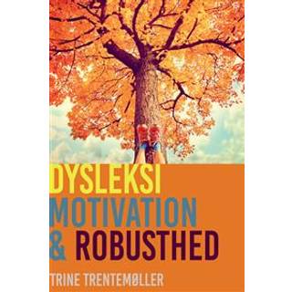 Dysleksi, motivation og robusthed