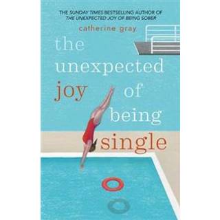 The Unexpected Joy of Being Single