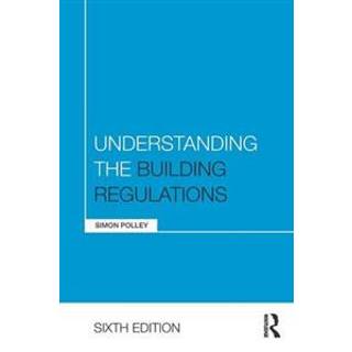 Understanding the Building Regulations
