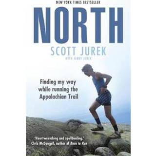 North: Finding My Way While Running the Appalachian Trail