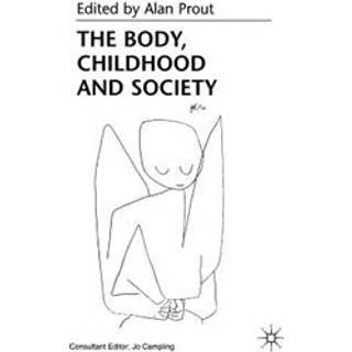 The Body, Childhood and Society