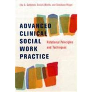 Advanced Clinical Social Work Practice
