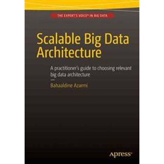 Scalable Big Data Architecture