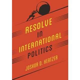 Resolve in International Politics