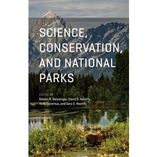 Science, Conservation, and National Parks