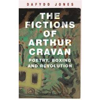 The Fictions of Arthur Cravan