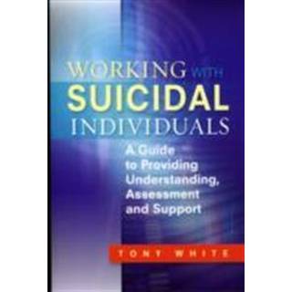 Working with Suicidal Individuals