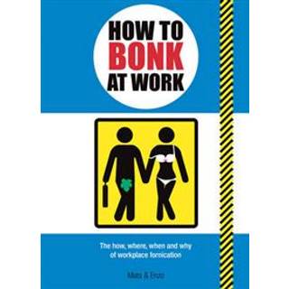 How to Bonk at Work
