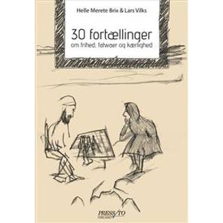 30 fortællinger om frihed, fatwaer og kærlighed