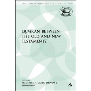 Qumran between the Old and New Testaments