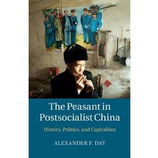 The Peasant in Postsocialist China