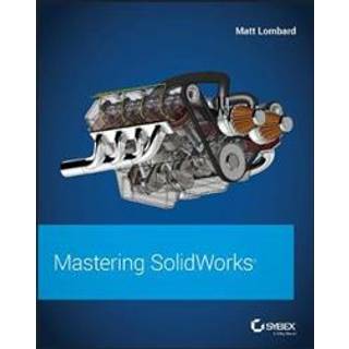 Mastering SolidWorks