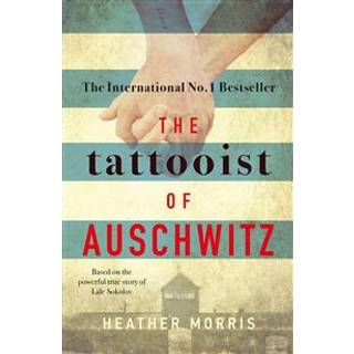The Tattooist of Auschwitz