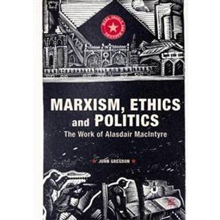 Marxism, Ethics and Politics