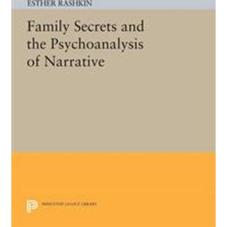 Family Secrets and the Psychoanalysis of Narrative
