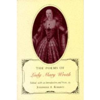The Poems of Lady Mary Wroth