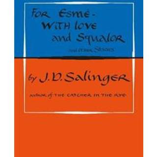 For Esme - with Love and Squalor